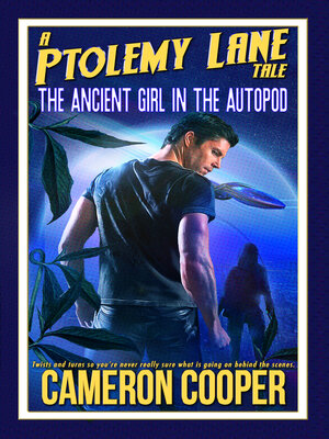 cover image of The Ancient Girl in the Autopod